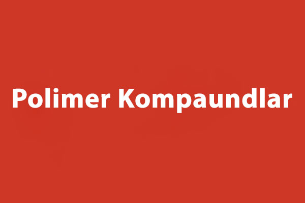 Polimer Kompaundlar